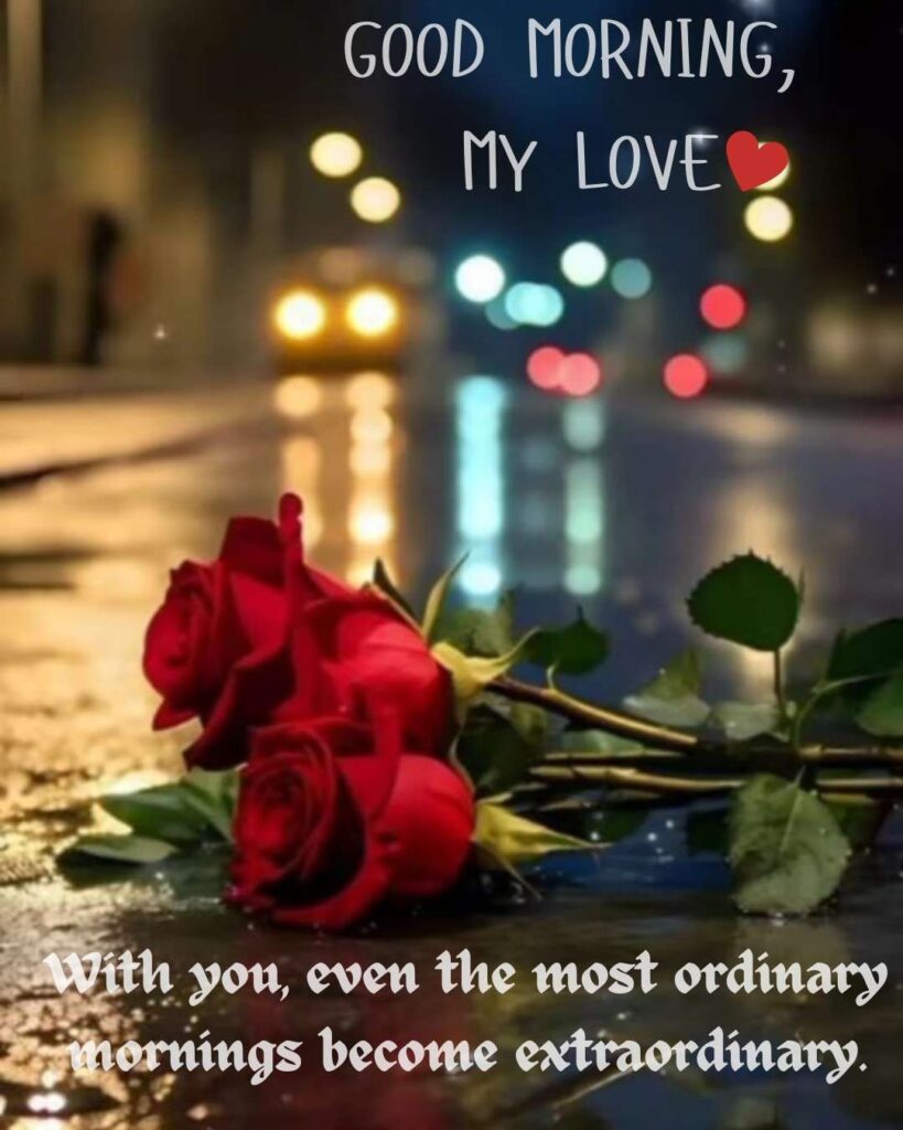 romantic heartfelt good morning message for her